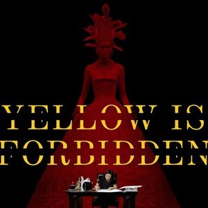 Yellow is Forbidden Poster